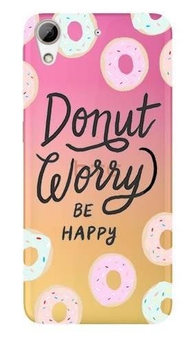 Ombre Case HTC Desire 626 donut worry be happy